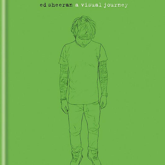 Ed Sheeran: A Visual Journey Ed Sheeran, Phillip Butah (Cassell Illustrated)