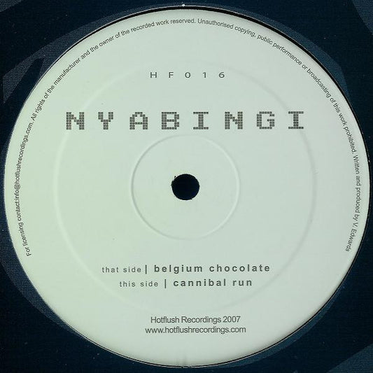 Nyabingi : Belgium Chocolate / Cannibal Run (12")