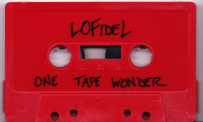 LoFidel : One Tape Wonder (Cass, Album, Ltd, Red)