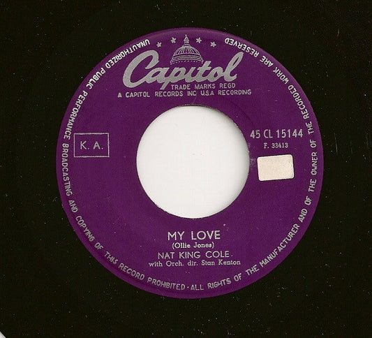 Nat King Cole - Stan Kenton : My Love / Steady (7", Single)
