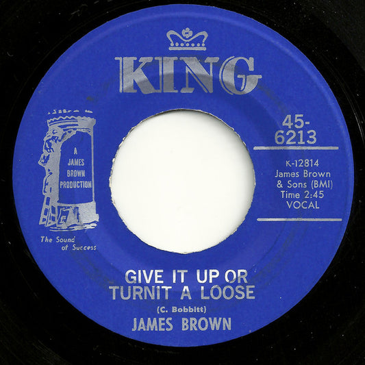 James Brown : Give It Up Or Turnit A Loose (7", Single, Ind)