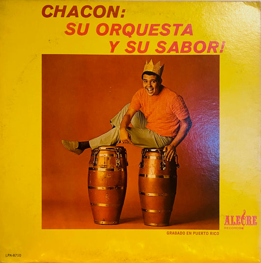 Chacon Y Su Orquesta - Chacon: Su Orquesta Y Su Sabor (LP, Album, Mono) (Very Good Plus (VG+))