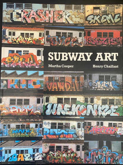 Subway Art Martha Cooper; Henry Chalfant