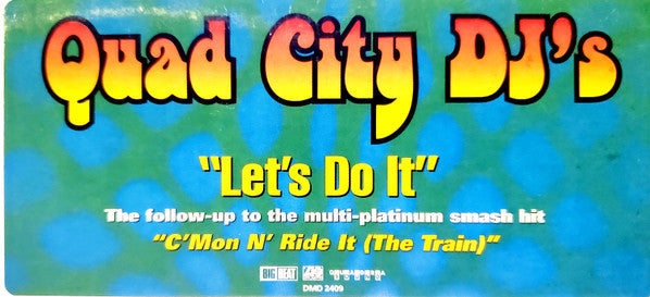 Quad City DJ's - Let's Do It (12", 33 ⅓ RPM, Single, Promo) (Very Good Plus (VG+))