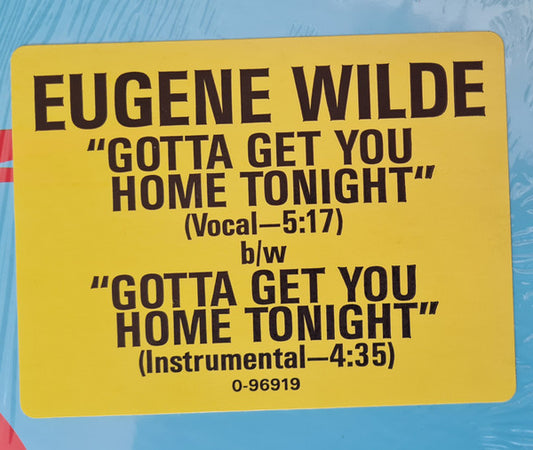 Eugene Wilde - Gotta Get You Home Tonight (12", 33 ⅓ RPM, Single, Stereo) (Very Good Plus (VG+))