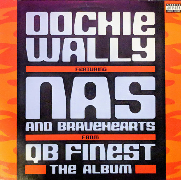 Nas, Bravehearts, QB Finest - Oochie Wally (12", 33 ⅓ RPM, Single, Stereo) (Very Good (VG))