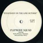 Flipmode Squad - Everybody On The Line Outside / Run For Cover (12", Promo) (Very Good Plus (VG+))