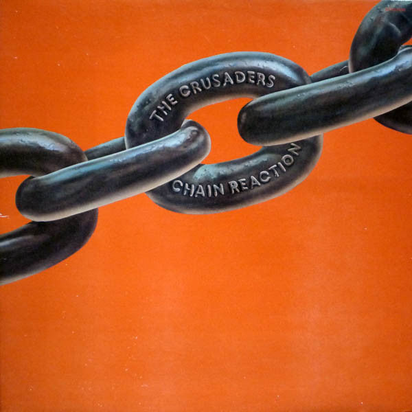 The Crusaders - Chain Reaction (LP, Album, Stereo) (Very Good Plus (VG+))