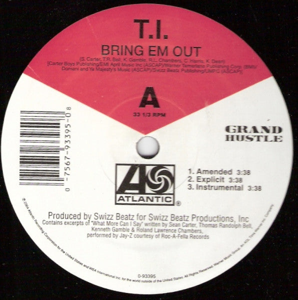 T.I. - Bring Em Out / You Don't Know Me (12", 33 ⅓ RPM, Single) (Very Good Plus (VG+))