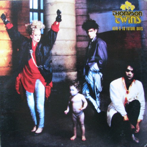 Thompson Twins - Here's To Future Days (LP, Album, Club) (Very Good Plus (VG+))