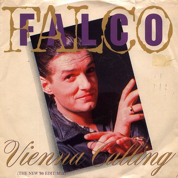Falco - Vienna Calling (The New '86 Edit / Mix) (7", 45 RPM, Single, Styrene) (Very Good (VG))