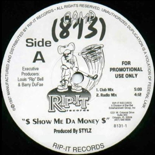 Camp 813 - "$ Show Me Da Money $" (12", 33 ⅓ RPM, Promo) (Good Plus (G+))