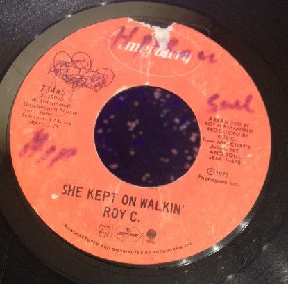 Roy C. Hammond - She Kept On Walkin' (7", 45 RPM) (Very Good (VG))