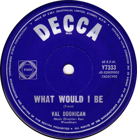Val Doonican - What Would I Be (7", 45 RPM, Single) (Very Good (VG))