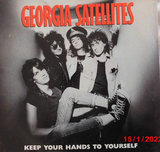 The Georgia Satellites - Keep Your Hands To Yourself (7", 45 RPM, Styrene, Stereo) (Very Good (VG))