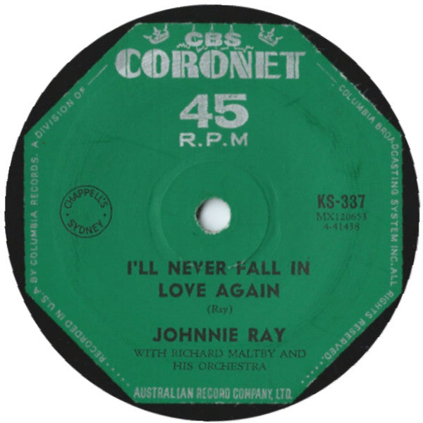 Johnnie Ray - I'll Never Fall In Love Again (7", 45 RPM, Single) (Good Plus (G+))