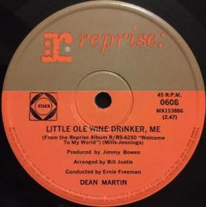 Dean Martin - Little Ole Wine Drinker, Me (7", 45 RPM, Single) (Good Plus (G+))