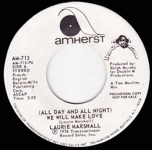 Laurie Marshall - (All Day And All Night) We Will Make Love (7", 45 RPM, Single, Promo) (Very Good (VG))