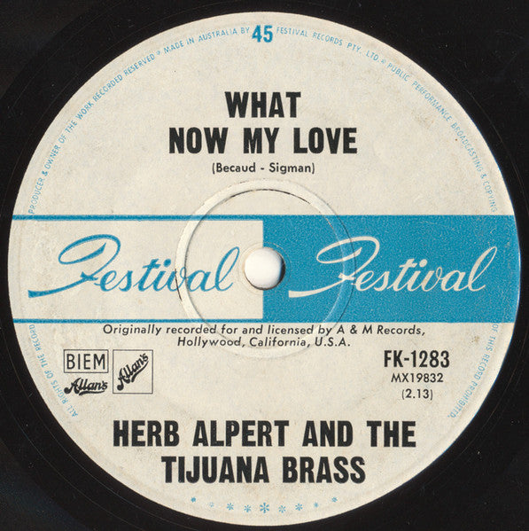 Herb Alpert & The Tijuana Brass - What Now My Love / Spanish Flea (7", 45 RPM, Single) (Very Good (VG))