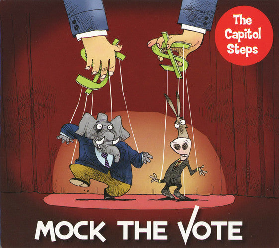 The Capitol Steps - Mock The Vote (CD, Album) (Good Plus (G+))