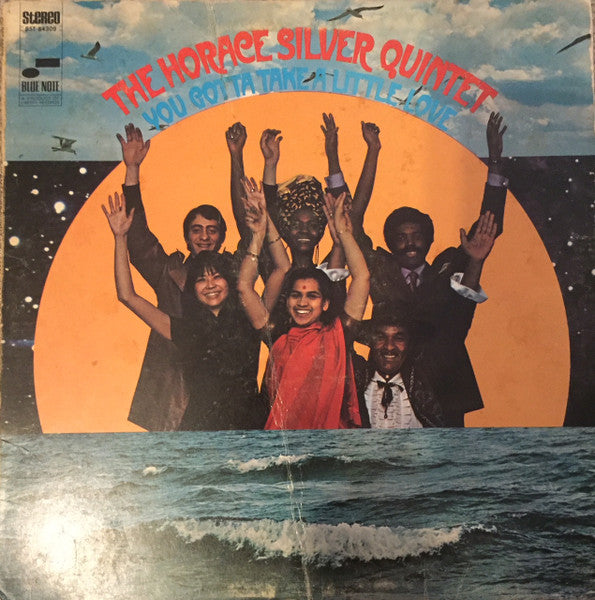 The Horace Silver Quintet - You Gotta Take A Little Love (LP, Album, Stereo) (Very Good (VG))