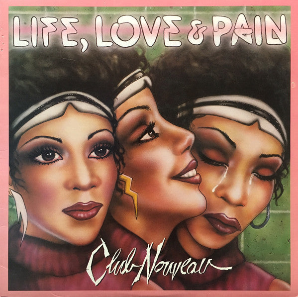Club Nouveau - Life, Love & Pain (LP, Album, Stereo) (Very Good Plus (VG+))