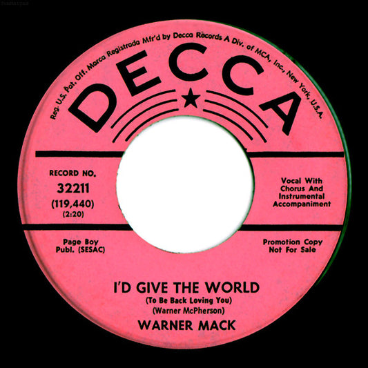 Warner Mack - I'd Give The World (To Be Back Loving You)  (7", 45 RPM, Promo) (Very Good (VG))
