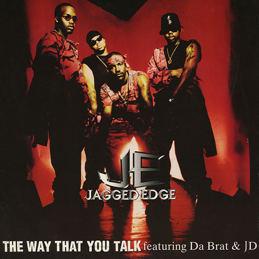 Jagged Edge, Da Brat, Jermaine Dupri - The Way That You Talk (12", 33 ⅓ RPM, Single, Stereo) (Very Good (VG))