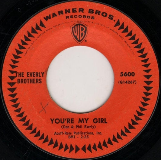 Everly Brothers - You're My Girl (7", 45 RPM, Single, Styrene) (Very Good (VG))