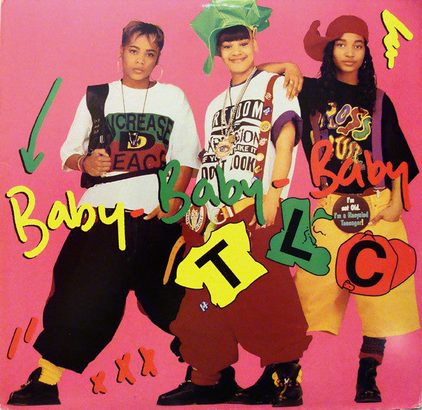 TLC - Baby-Baby-Baby (12", 33 ⅓ RPM, Single) (Very Good Plus (VG+))