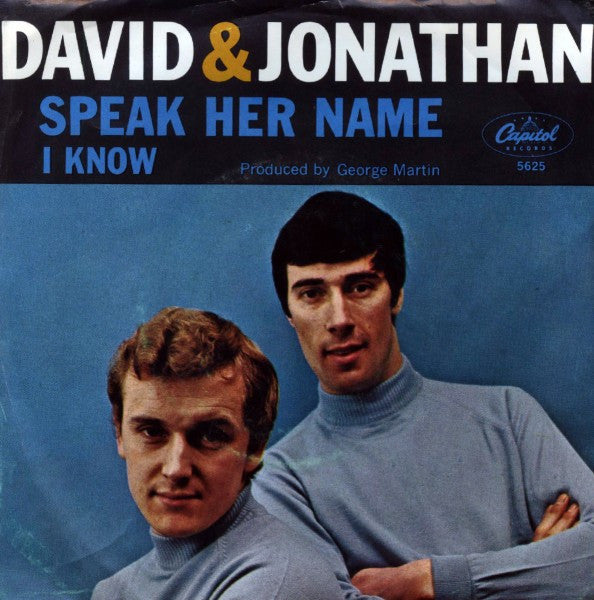 David & Jonathan - Speak Her Name (7", 45 RPM) (Very Good (VG))