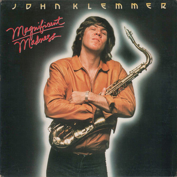 John Klemmer - Magnificent Madness (LP, Album) (Very Good Plus (VG+))