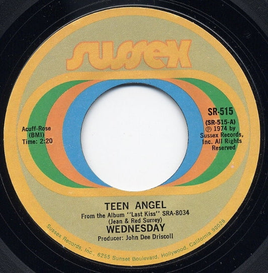 Wednesday - Teen Angel / Taking Me Home (7", 45 RPM, Single, Styrene) (Very Good (VG))