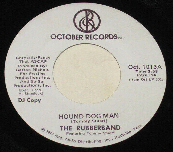 The Rubberband, Tommy Stuart - Hound Dog Man (7", 45 RPM, Promo) (Very Good (VG))
