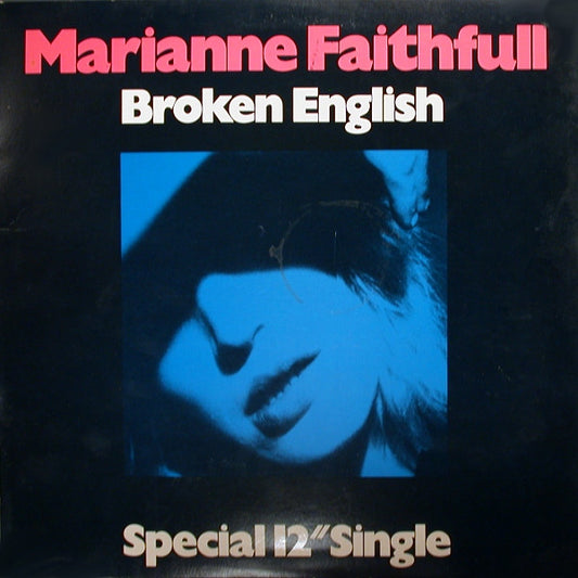 Marianne Faithfull - Broken English (12", Single, 33 ⅓ RPM) (Very Good Plus (VG+))