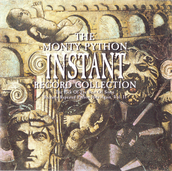 Monty Python - The Monty Python Instant Record Collection (The Pick Of The Best Of Some Recently Repeated Python Hits Again, Vol. II) (CD, Comp, Club, RE, RM, Stereo) (Very Good (VG))