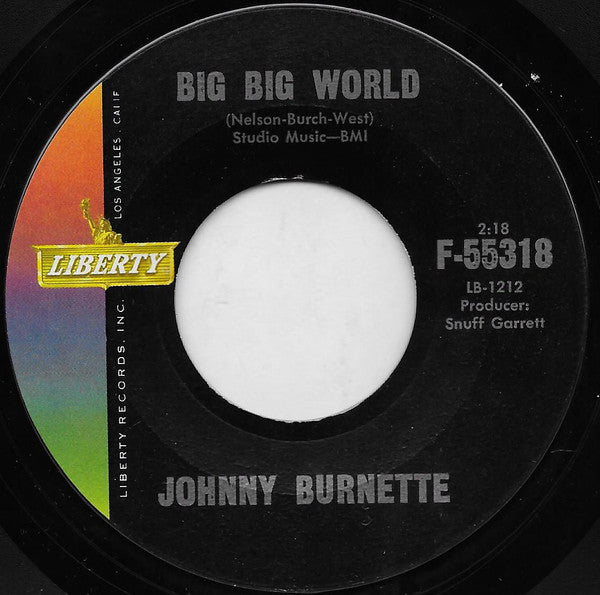 Johnny Burnette - Big Big World / Ballad Of The One Eyed Jacks (7", 45 RPM) (Very Good (VG))
