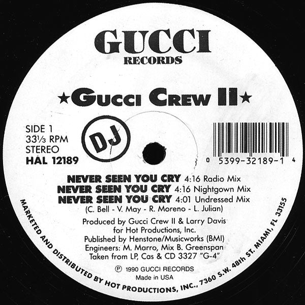 Gucci Crew II - Never Seen You Cry (12", 33 ⅓ RPM, Promo) (Very Good (VG))
