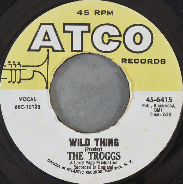The Troggs - Wild Thing / With A Girl Like You (7", 45 RPM, Misprint, Styrene) (Good Plus (G+))