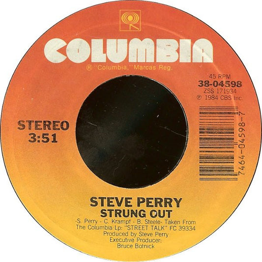 Steve Perry - Strung Out (7", 45 RPM) (Good Plus (G+))