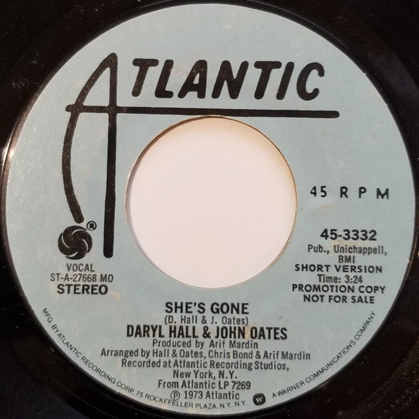 Daryl Hall & John Oates - She's Gone (7", 45 RPM, Single, Promo, Styrene, Stereo) (Very Good (VG))