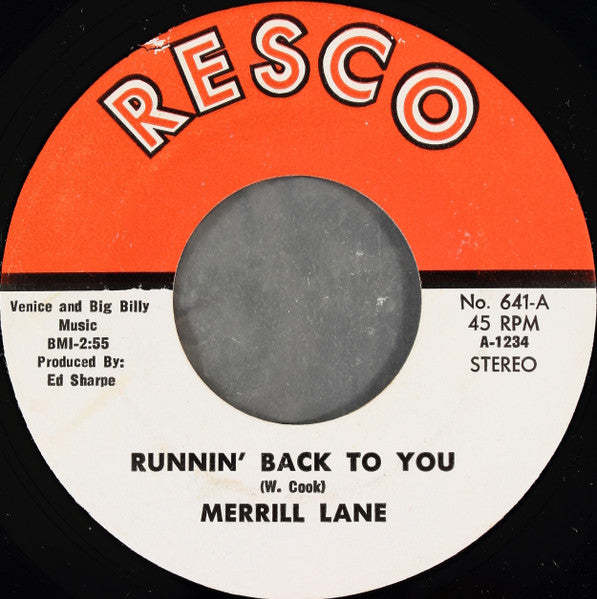 Merrill Lane - Runnin' Back To You (7", 45 RPM, Stereo) (Good Plus (G+))