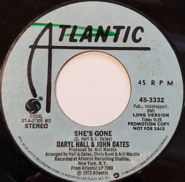 Daryl Hall & John Oates - She's Gone (7", 45 RPM, Single, Promo, Styrene, Stereo) (Very Good (VG))