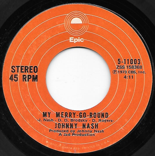 Johnny Nash - My Merry-Go-Round / (Oh Jesus) We're Trying To Get Back To You (7", 45 RPM, Single, Styrene) (Very Good (VG))