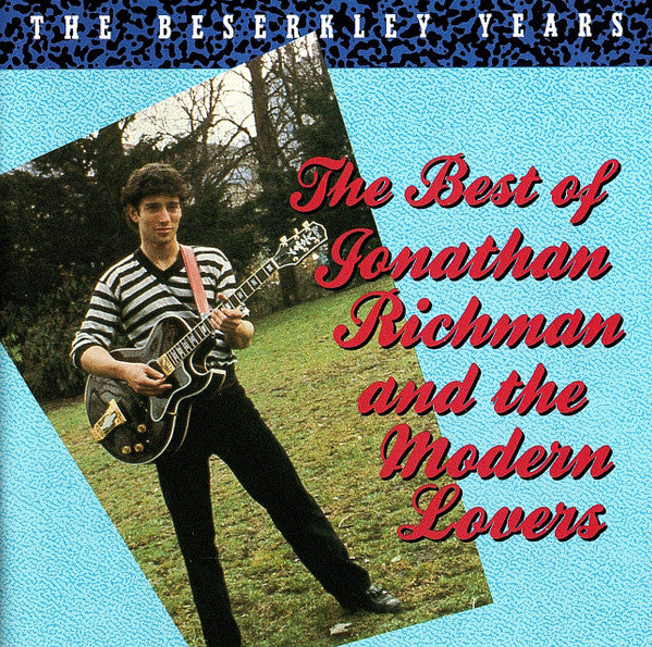 Jonathan Richman & The Modern Lovers - The Best Of Jonathan Richman And The Modern Lovers (The Beserkley Years) (CD, Comp, RE) (Very Good (VG))