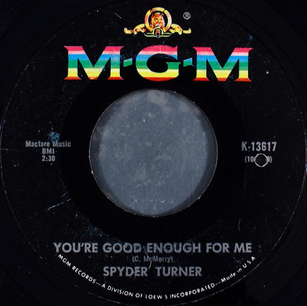Spyder Turner - Stand By Me / You're Good Enough For Me (7", 45 RPM, Single, Styrene) (Good Plus (G+))