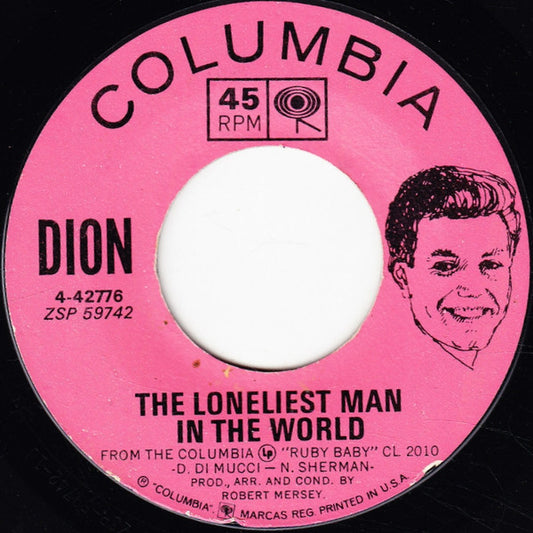 Dion - This Little Girl / The Loneliest Man In The World (7", 45 RPM, Single, Styrene) (Very Good (VG))