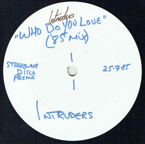 The Intruders - Who Do You Love ('85 Mix) (12", 45 RPM, Promo, W/Lbl) (Very Good Plus (VG+))