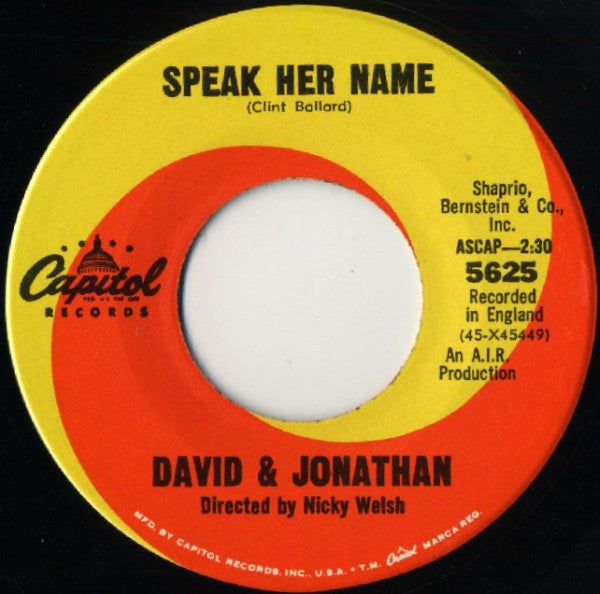 David & Jonathan - Speak Her Name (7", 45 RPM) (Very Good (VG))