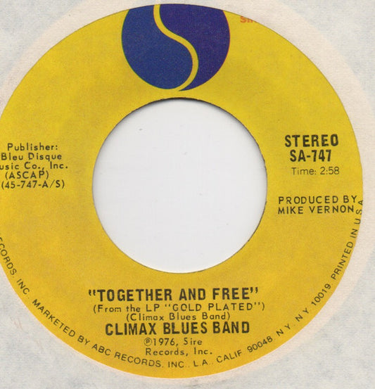 Climax Blues Band - Together And Free (7", 45 RPM, Single) (Very Good (VG))